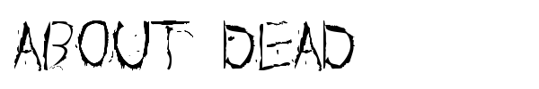 About Dead font preview